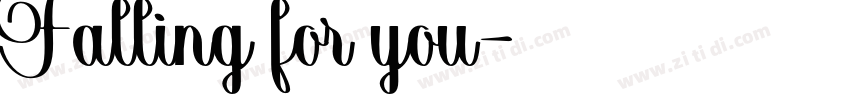 Falling for you字体转换